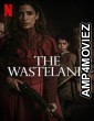 The Wasteland (2022) Hindi Dubbed Movie